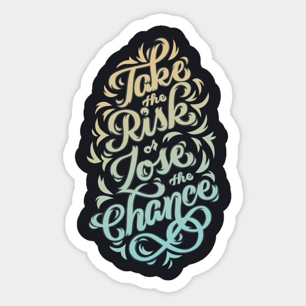 Take the Risk Sticker by polliadesign